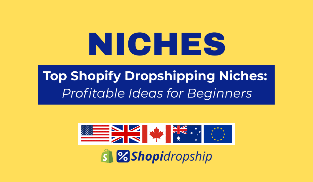 Top trending Shopify dropshipping niches for 2025 – beginner-friendly and profitable ecommerce ideas